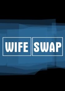 Wife Swap