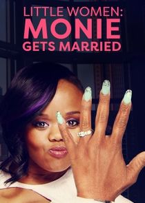 Little Women: Atlanta: Monie Gets Married small logo