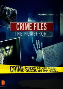 Crime Files: The Homefront