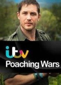 Poaching Wars with Tom Hardy