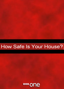 How Safe Is Your House?