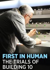 First In Human: The Trials of Building 10 small logo