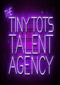 The Tiny Tots Talent Agency