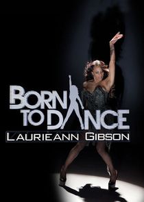 Born to Dance: Laurieann Gibson