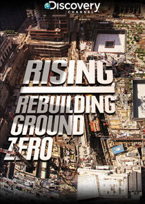 Rising: Rebuilding Ground Zero