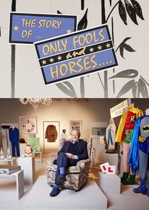 The Story of Only Fools and Horses