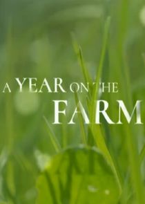 A Year on the Farm