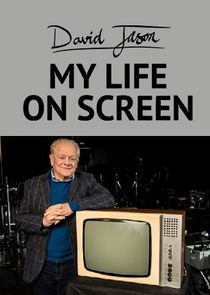 David Jason: My Life on Screen
