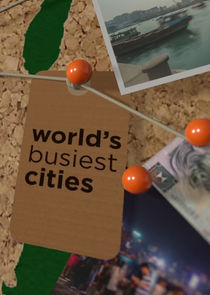 World's Busiest Cities — кадр