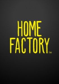 Home Factory — кадр