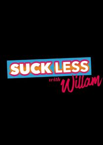 Suck Less with Willam — кадр