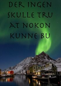 Der ingen skulle tru at nokon kunne bu