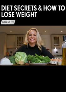 Diet Secrets and How to Lose Weight