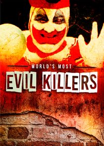 World's Most Evil Killers