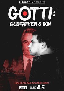 Gotti: Godfather & Son