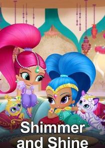 Shimmer and Shine