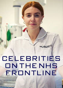 Celebrities on the NHS Frontline