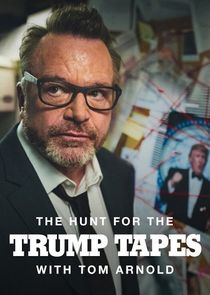 The Hunt for the Trump Tapes with Tom Arnold small logo