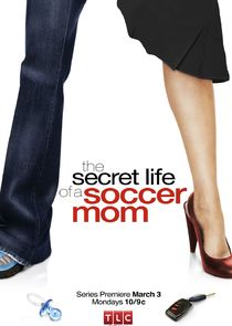 The Secret Life of a Soccer Mom