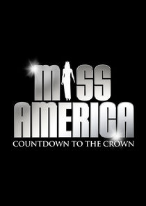 Miss America: Countdown to the Crown