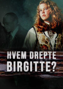 Hvem drepte Birgitte?