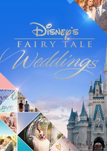 Disney's Fairy Tale Weddings
