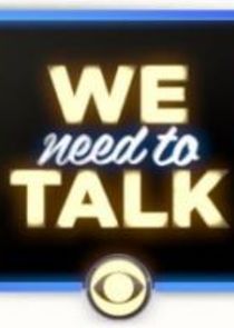 We Need to Talk
