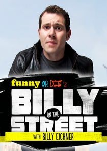 Funny or Die's Billy on the Street