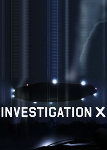 Investigation X