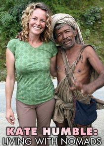 Kate Humble: Living with Nomads