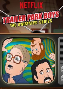 Trailer Park Boys: The Animated Series poszter