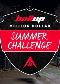 Ball Up Million Dollar Summer Challenge