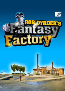 Rob Dyrdek's Fantasy Factory