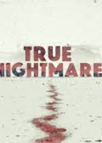 True Nightmares