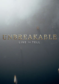 Unbreakable: Live to Tell small logo