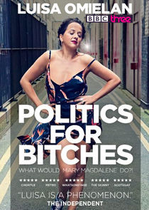 Luisa Omielan's Politics for Bitches