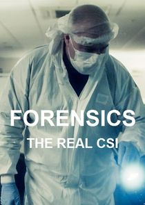 Watch Series - Forensics: The Real CSI