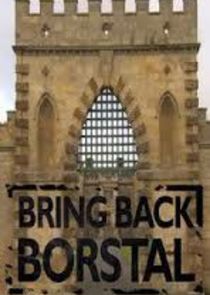 Bring Back Borstal