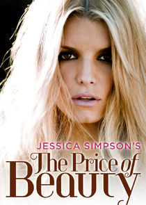Jessica Simpson's The Price of Beauty