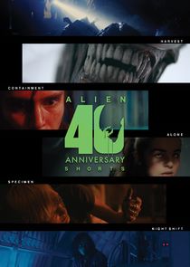 Alien 40th Anniversary Short Films poszter