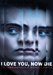 I Love You, Now Die: The Commonwealth v. Michelle Carter small logo