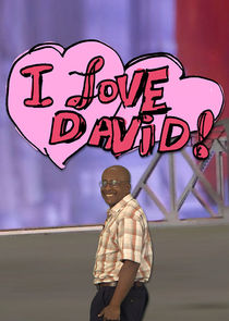 I Love David!