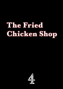 The Fried Chicken Shop