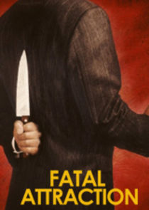 Watch Series - Fatal Attraction