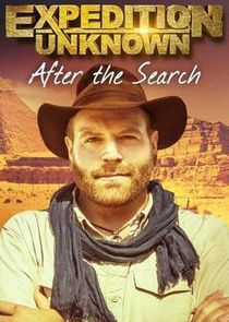 Expedition Unknown: After the Search