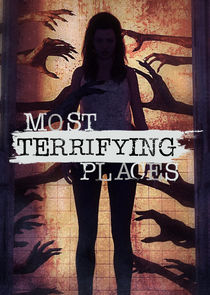 Most Terrifying Places — кадр