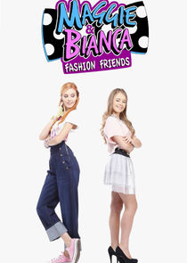 Maggie & Bianca: Fashion Friends poszter