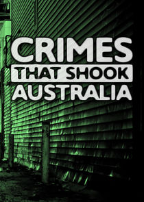 Crimes That Shook Australia poszter