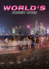 World's Busiest Cities — кадр
