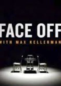 Face Off with Max Kellerman